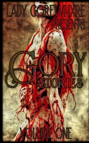 Gory Stories Volume One (Extended Cut)