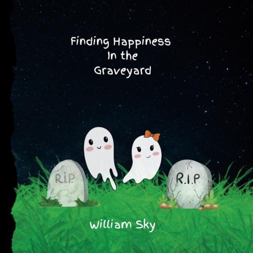 Finding Happiness In The Graveyard