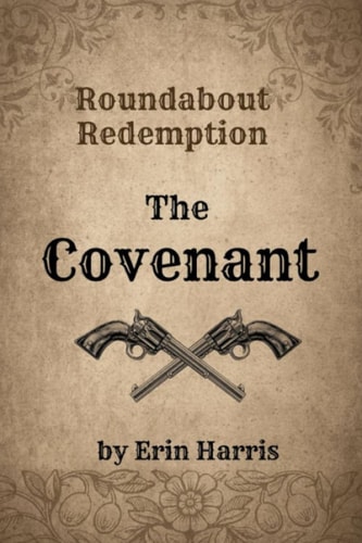 Roundabout Redemption The Covenant