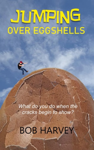 JUMPING OVER EGGSHELLS