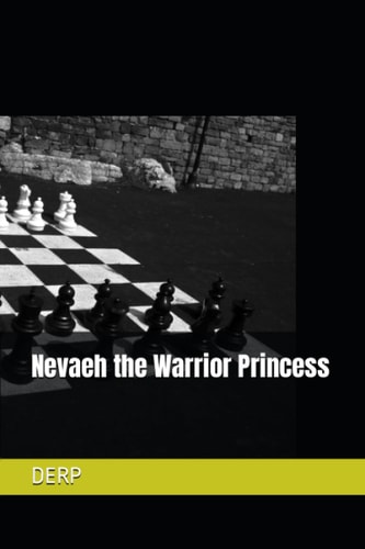 Nevaeh the Warrior Princess