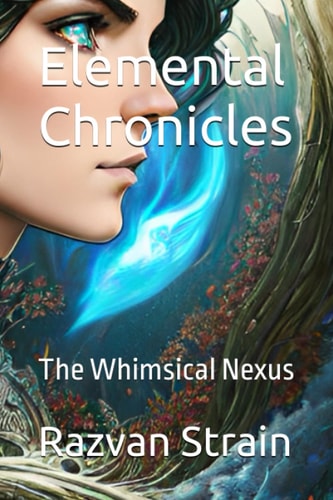 Elemental Chronics The Whimsical Nexus