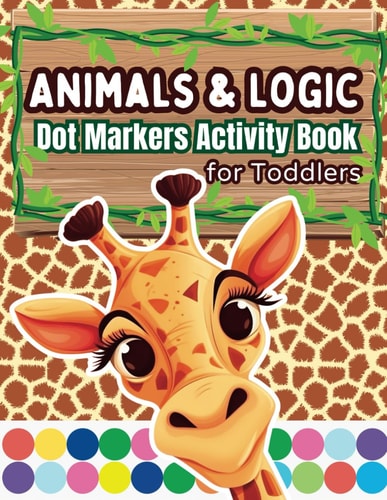 Animals & Logic Dot Markers Activity Book for Toddlers