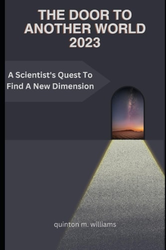 The Door to Another World 2023 A Scientist's Quest To Find A New Dimension