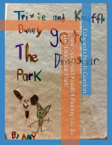Trixie and And Knuffel Bunny Go To The Dinosaur Park