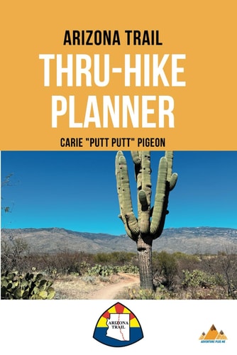 Arizona Trail Thru-Hike Planner