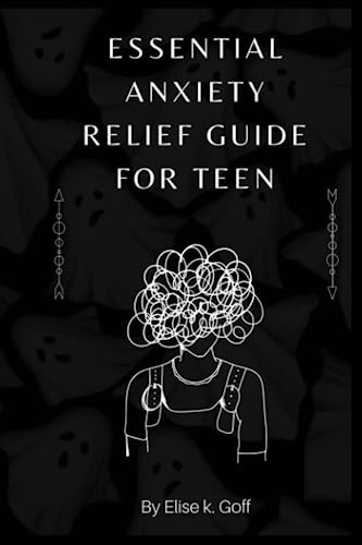 Essential Anxiety Relief Guide For Teen Navigating the Turbulent Waters of Teenage Anxiety