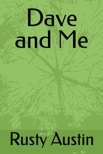 Dave and Me