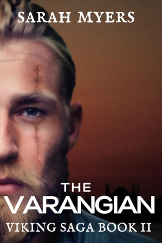 The Varangian Viking Saga Book II