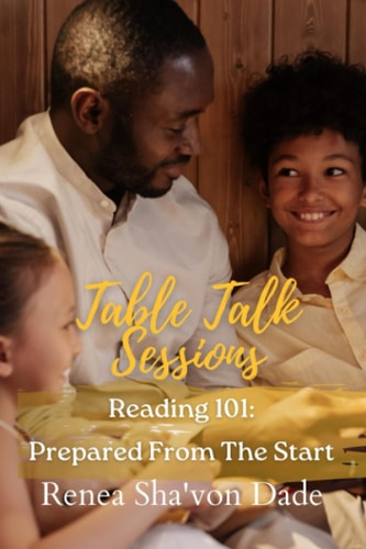 Table Talk Sessions Reading 101 Prepared From The Start