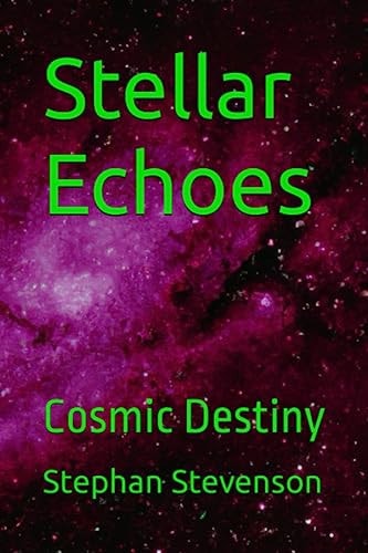 Stellar Echoes Cosmic Destiny