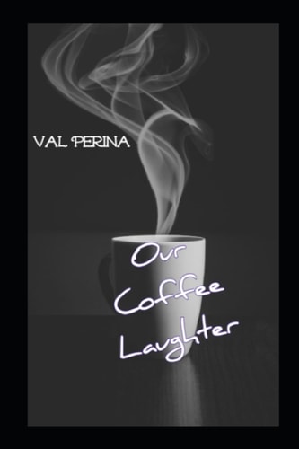 Our Coffee Laughter Poems
