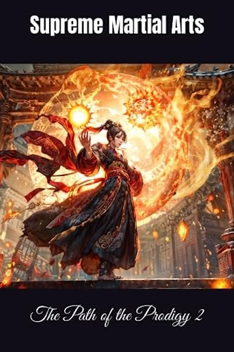 Supreme Martial Arts The Path of the Prodigy 2