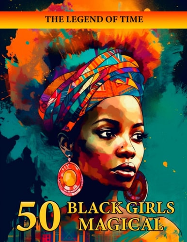 Magical Black Girls Discover a World Full of Magic and Creativity