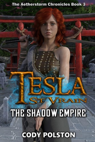 Tesla St. Vrain The Shadow Empire