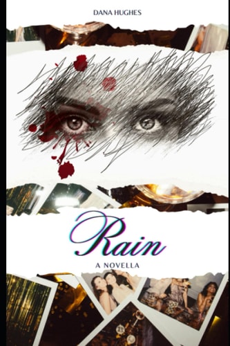 Rain A Novella