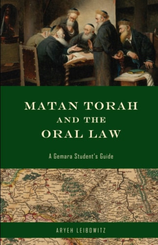 Matan Torah and the Oral Law A Gemara Student's Guide