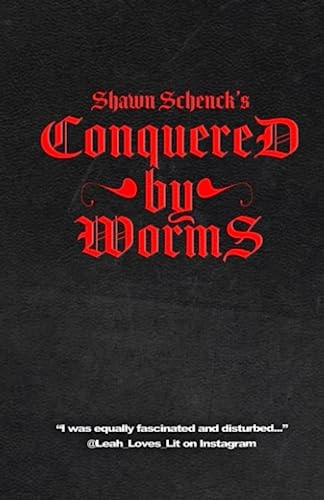 Conquered by Worms