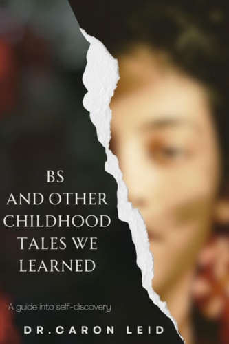 BS and Other Childhood Tales We Learned