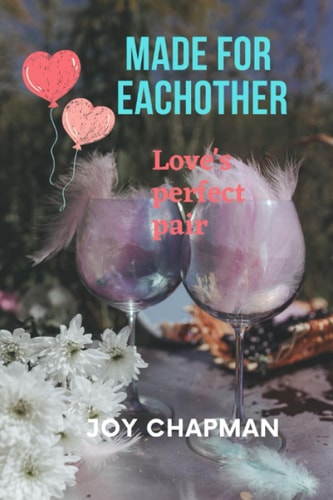 Made for Eachother Love's Perfect Pair