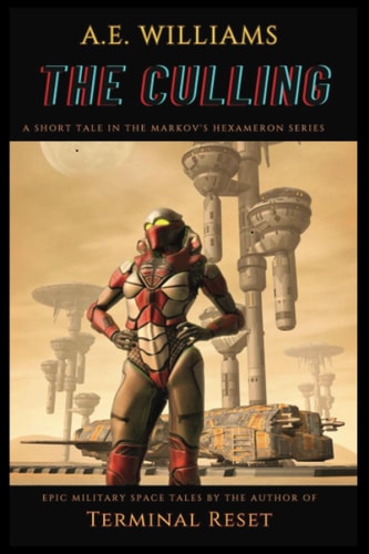 The Culling A Short Tale in the Markov's Hexameron Series
