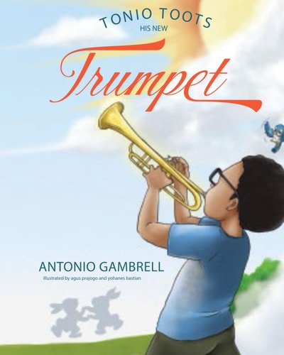Tonio Toots His New Trumpet