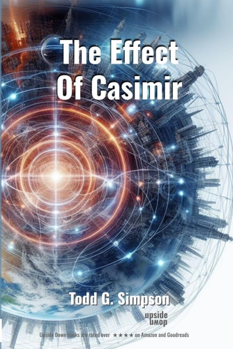 The Effect of Casimir An Upside Down Novel