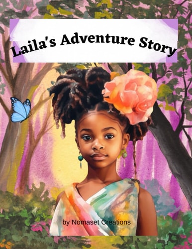 Laila's Adventure Story My First Adventure Traveling
