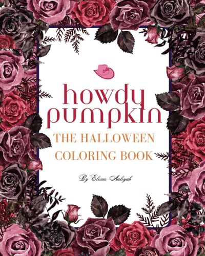 Howdy Pumpkin The Halloween Coloring Book