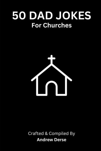 50 Dad Jokes For Churches