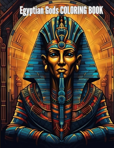 Egyptian Gods COLORING BOOK 20 Great Coloring Pages for Kids and Adults