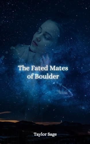 The Fated Mates of Boulder