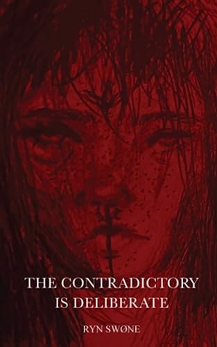 The Contradictory is Deliberate