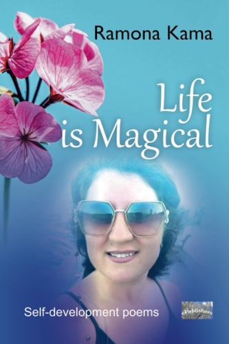 Life is Magical A Self-development Poetry Book