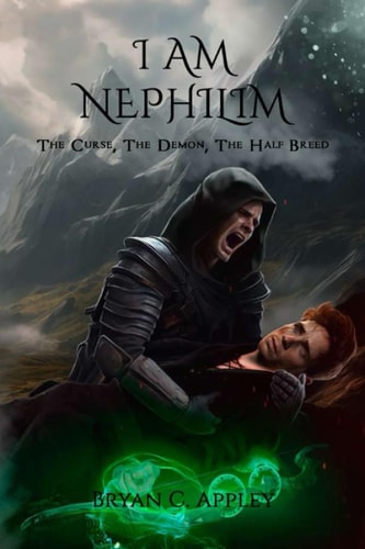 I Am Nephilim The Curse, The Demon, The Half-Breed