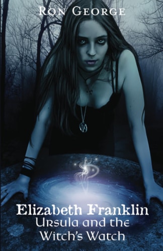 Elizabeth Franklin Ursula and the Witch's Watch
