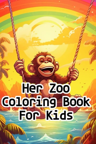 Her Zoo Coloring Book for Kids