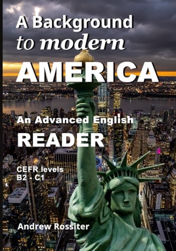 A Background to Modern America An Advanced English Reader