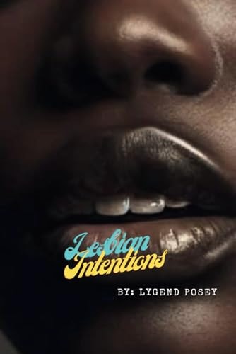 Lesbian Intentions Lesbian Erotica 2023