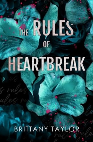 The Rules of Heartbreak Alternate Paperback Edition