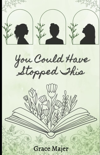 You Could Have Stopped This