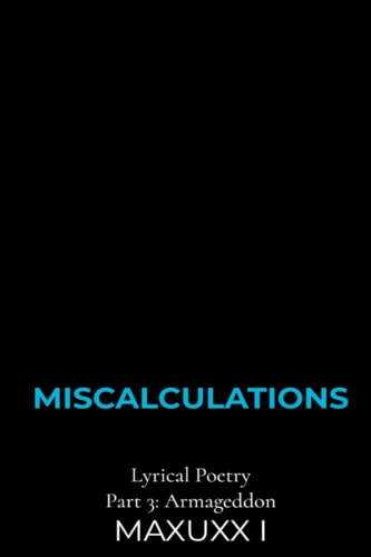 Miscalculations Armageddon