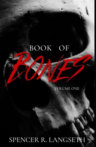 Book of Bones Volume One