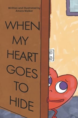 When My Heart Goes to Hide
