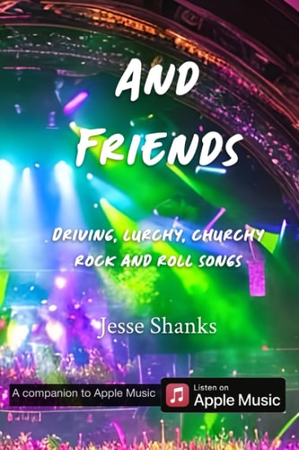 And Friends Driving, Lurchy, Churchy Rock and Roll Songs