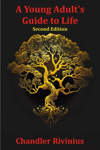 A Young Adult's Guide to Life Second Edition