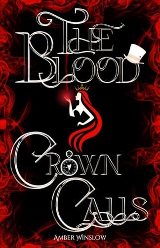 The Blood Crown Calls