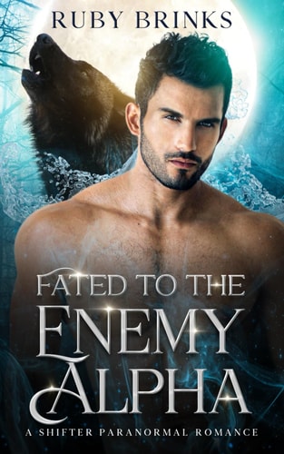 Fated to the Enemy Alpha A Paranormal Shifter Romance