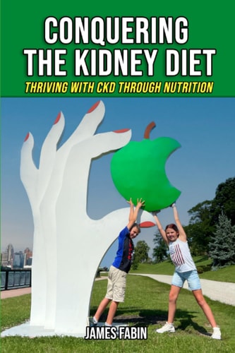 Conquering The Kidney Diet Thriving with CKD Through Nutrition