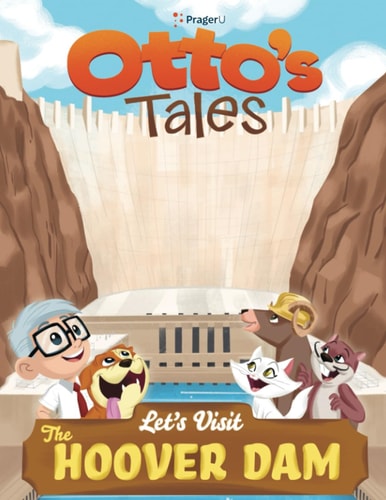 Otto's Tales Let's Visit the Hoover Dam